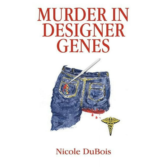 MURDER IN DESIGNER GENES