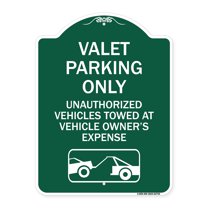 SignMission Designer Series Sign - Valet Parking Only Unauthorized Vehicles Towed at Owner Expense with Graphic | Green & White 18" X 24" Heavy-Gauge Aluminum Architectural Sign | Made