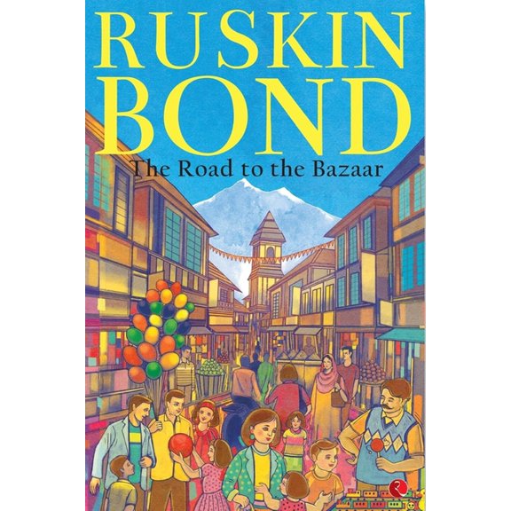 The Road to the Bazaar, (Paperback)