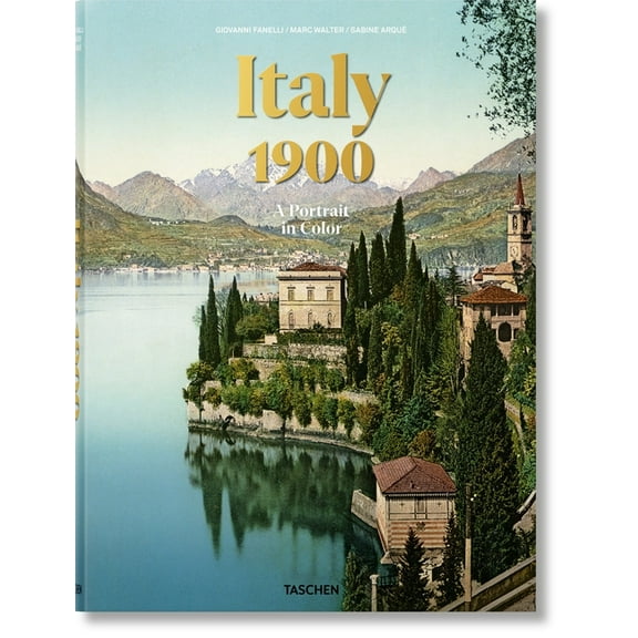 Italy 1900. a Portrait in Color, (Hardcover)