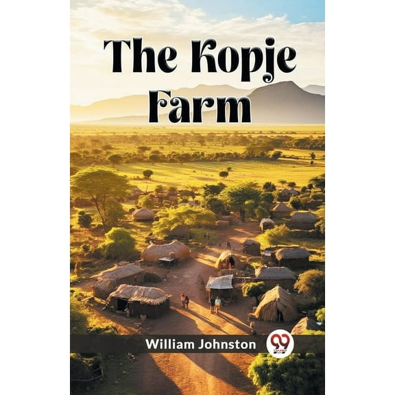 The Kopje Farm, (Paperback)