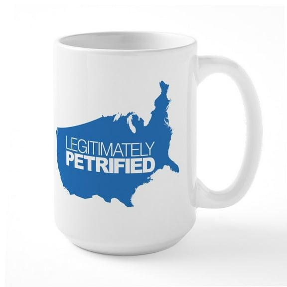 CafePress - Legitimately Petrified Large Mug - 15 oz Ceramic Large White Novelty Mug