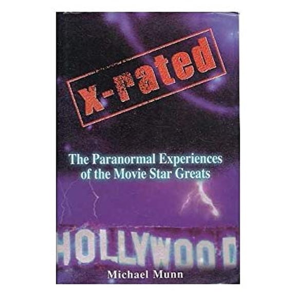 Pre-Owned X-Rated : The Paranormal Experiences of the Movie Star Greats (Hardcover) 9781861050175