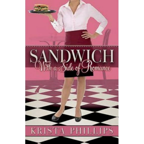 Sandwich, with a Side of Romance, (Paperback)