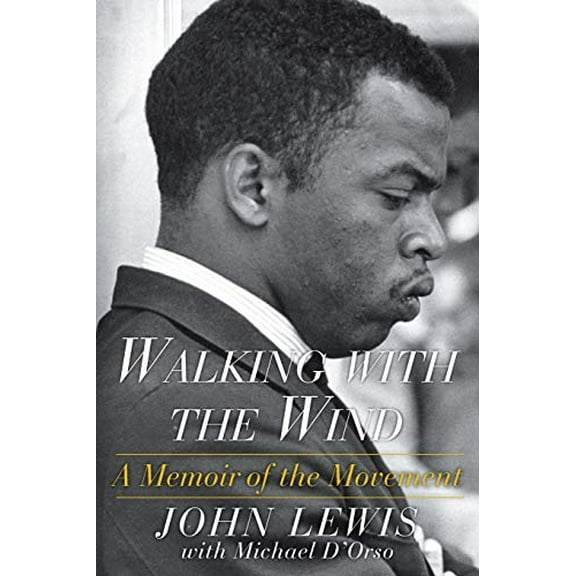 Pre-Owned Walking with the Wind: A Memoir of the Movement (Paperback) 1476797714 9781476797717