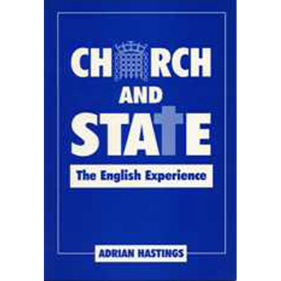 Church and State: The English Experience, (Paperback)