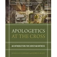 thumbnail image 2 of Apologetics at the Cross: An Introduction for Christian Witness, (Hardcover), 2 of 3