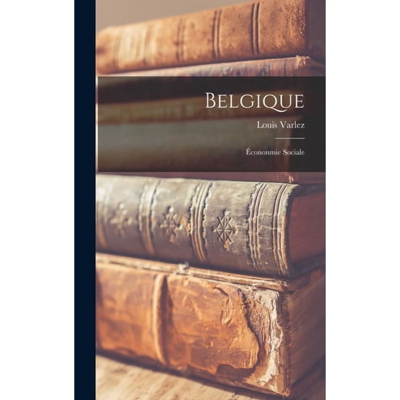 Belgique: Écononmie Sociale (Hardcover)