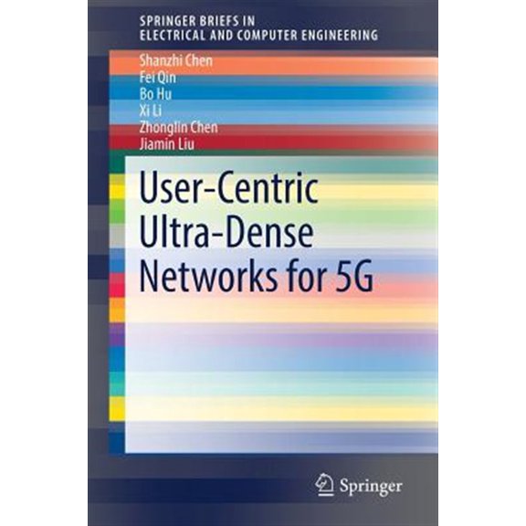 Pre-Owned Springerbriefs in Electrical and Computer Engineering: User-Centric Ultra-Dense Networks for 5g (Paperback)