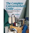 thumbnail image 1 of The Complete Canvasworker's Guide: How to Outfit Your Boat Using Natural or Synthetic Cloth (International Marine-RMP), 1 of 1