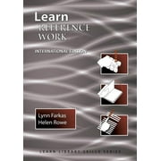 Learn Library Skills: Learn Reference Work International Edition: (Library Education Series) (Paperback)