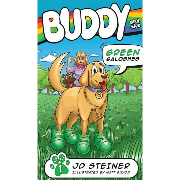 Buddy Buddy and the Green Galoshes, Book 1, (Hardcover)