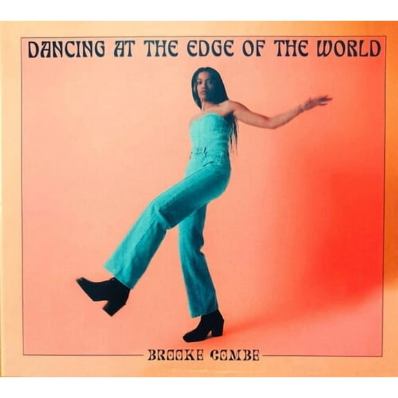 Brooke Combe - Dancing At The Edge Of The World - Digipak - Music & Performance - CD