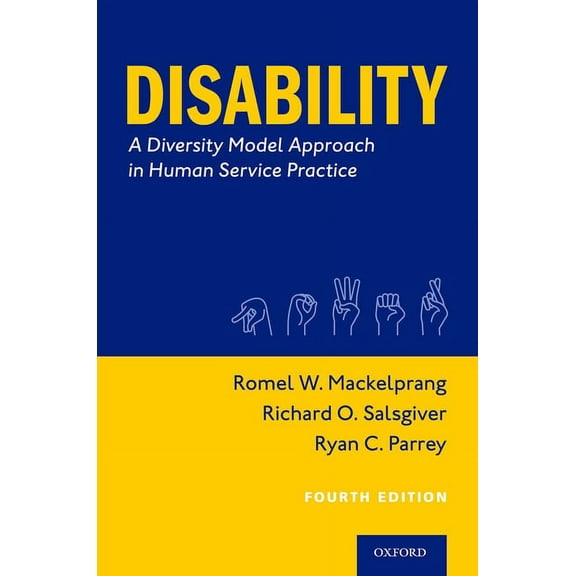Disability: A Diversity Model Approach in Human Service Practice, (Paperback)