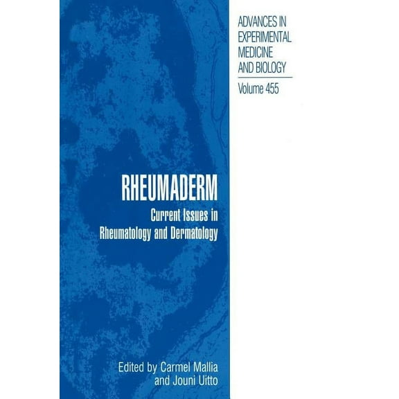 Advances in Experimental Medicine and Bi Rheumaderm: Current Issues in Rheumatology and Dermatology, Book 455, (Paperback)