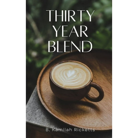 Thirty Year Blend, (Paperback)