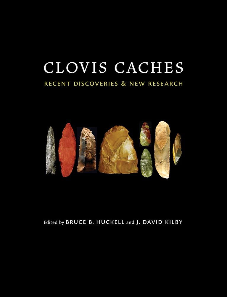 Clovis Caches Recent Discoveries and New Research (Hardcover
