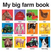 My Big Farm Book (Board Book)