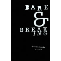 Bare and Breaking (Paperback)