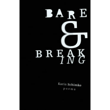 Bare and Breaking (Paperback)