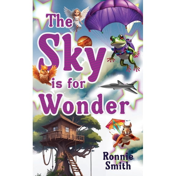 The Sky is for Wonder, (Hardcover)