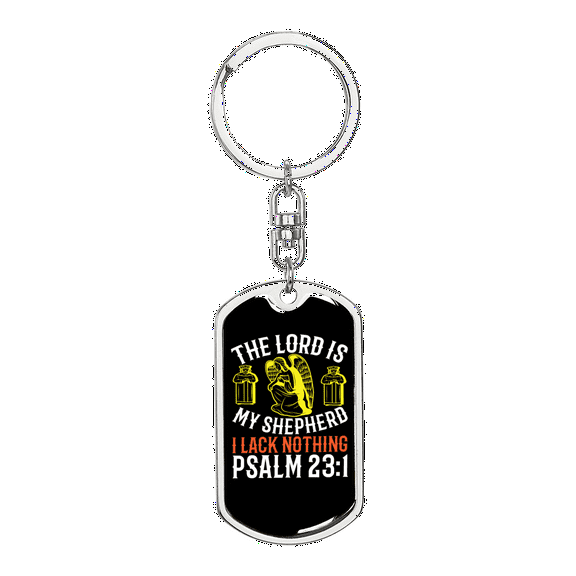 Psalm 23:1 Stainless Steel or 18k Gold Premium Swivel Dog Tag Keychain