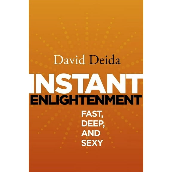 Instant Enlightenment, (Paperback)
