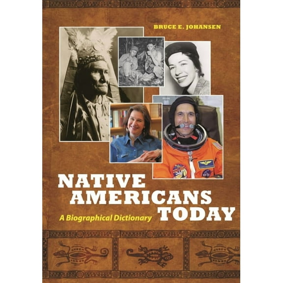 Native Americans Today: A Biographical Dictionary, (Hardcover)