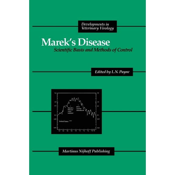 Developments in Veterinary Virology Marek's Disease: Scientific Basis and Methods of Control, Book 1, (Paperback)