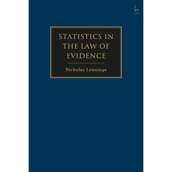 Statistics in the Law of Evidence, (Paperback)