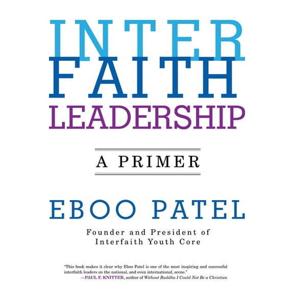 Interfaith Leadership: A Primer, (Paperback)