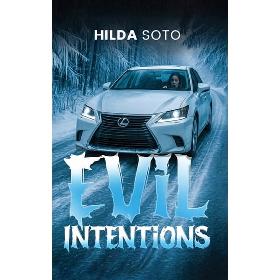 Evil Intentions, (Hardcover)