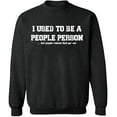 thumbnail image 2 of OXI Crewneck Sweatshirt - I Used To Be People Person, Basic Casual Sweatshirts for Men's and Women Fleece Sweatshirt Long Sleeve - Dark Heather Large, 2 of 2