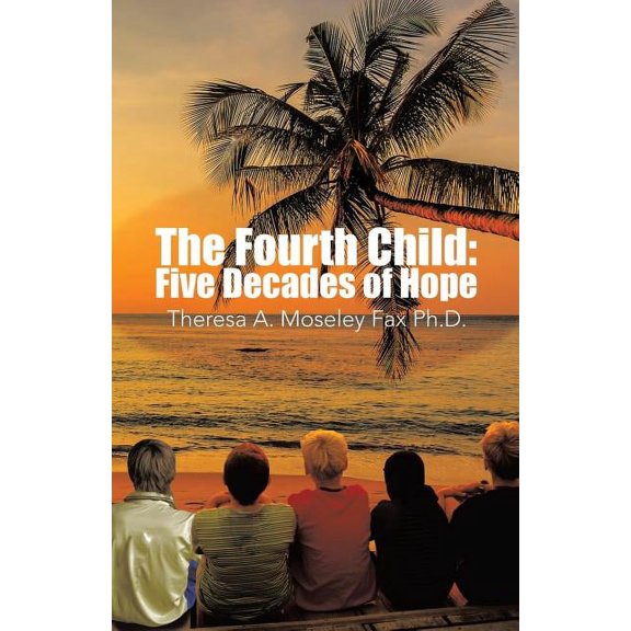 Fourth Child : Five Decades of Hope