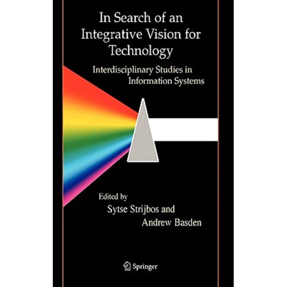 Pre-Owned Contemporary Systems Thinking In Search of an Integrative Vision for Technology: Interdisciplinary Studies in Information Systems, Book 15, (Hardcover)