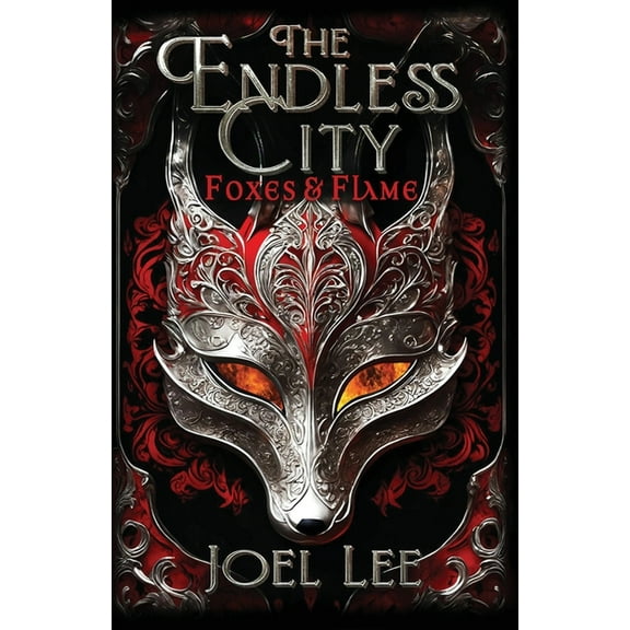 The Endless City: Foxes and Flame, (Paperback)