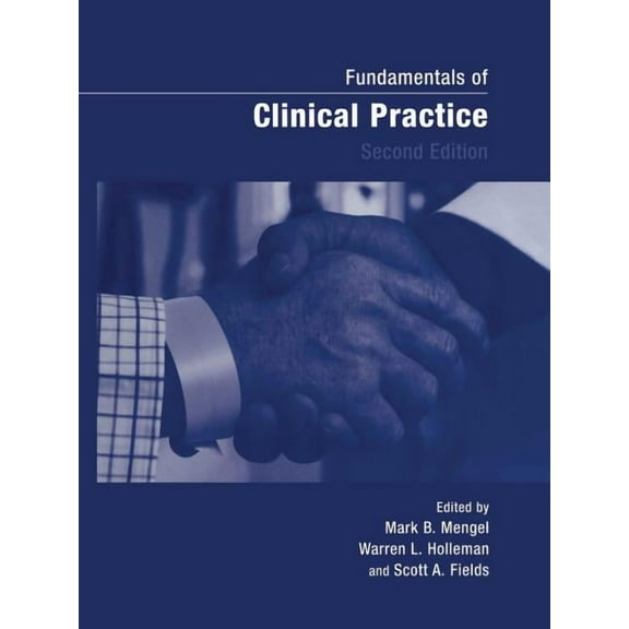 Fundamentals of Clinical Practice, (Paperback)