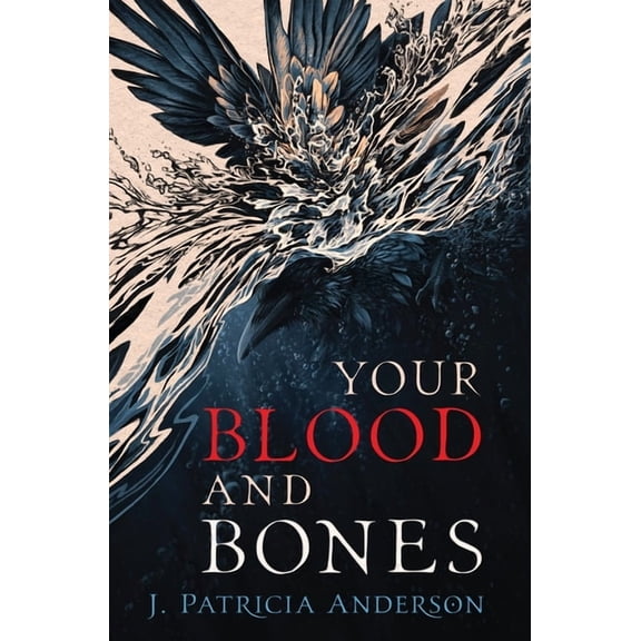 Your Blood and Bones, (Hardcover)