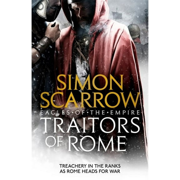 Eagles of the Empire: Traitors of Rome (Eagles of the Empire 18) (Paperback)