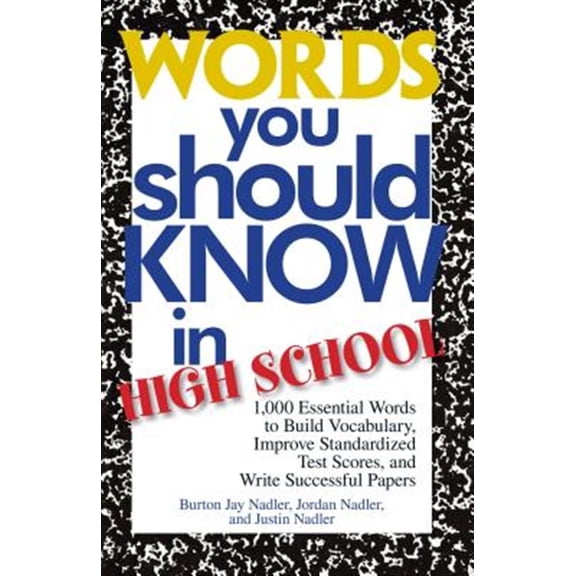 Pre-Owned Words You Should Know in High School: 1000 Essential Words to Build Vocabulary, Improve Standardized Test Scores, and Write Successful Papers (Paperback) 1593372949 9781593372941