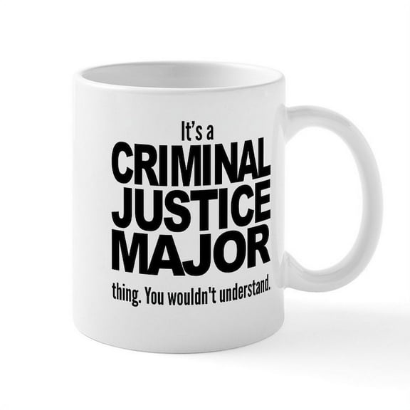 CafePress - Its A Criminal Justice Major Thing Mugs - 11 oz Ceramic Mug - Novelty Coffee Tea Cup