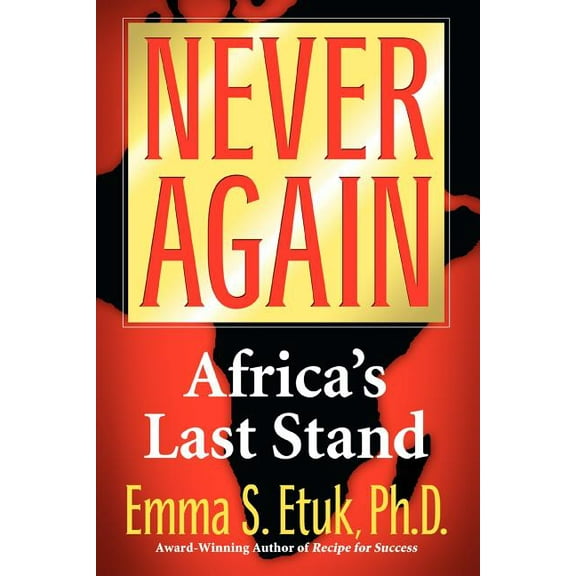 Never Again: Africa's Last Stand, (Paperback)