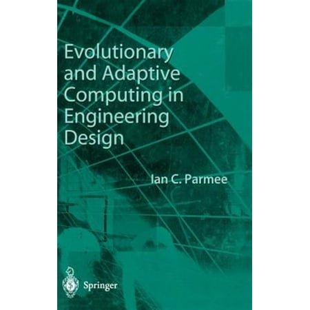 Pre-Owned Evolutionary and Adaptive Computing in Engineering Design (Hardcover)