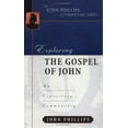 thumbnail image 1 of Pre-Owned Exploring the Gospel of John (John Phillips Commentary Series), 9780825434891, 0825434890, Hardcover,, 1 of 1