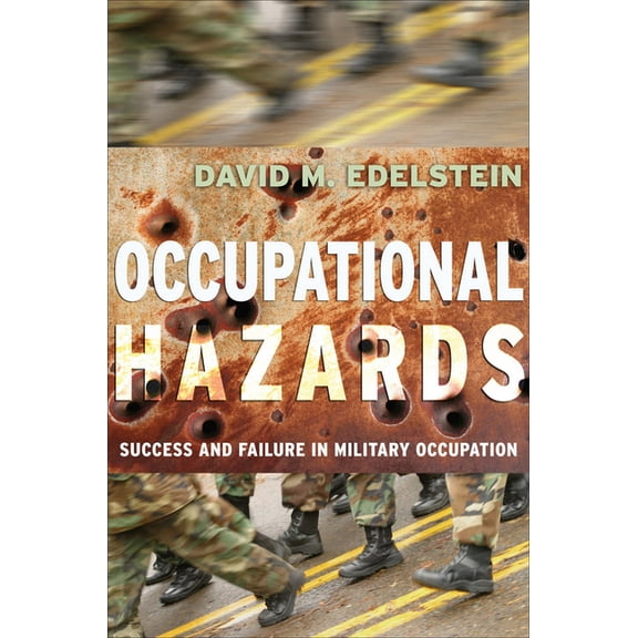 Cornell Studies in Security Affairs Occupational Hazards, (Paperback)