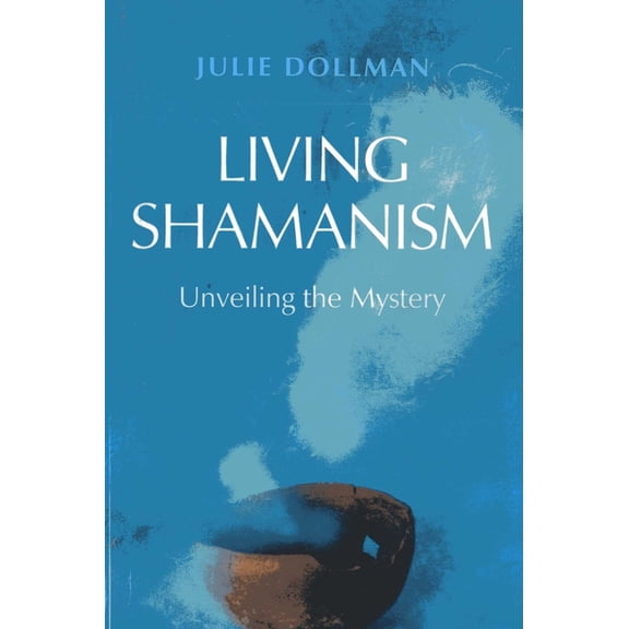Living Shamanism, (Paperback)