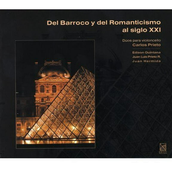 Carlos Prieto - From Baroque & Romantic to the 21st Century - Music & Performance - CD