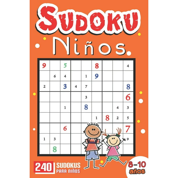 Sudoku 8 : 240 Sudokus Para Niños 8-10 Años Con Soluciones (Paperback) - Walmart.com