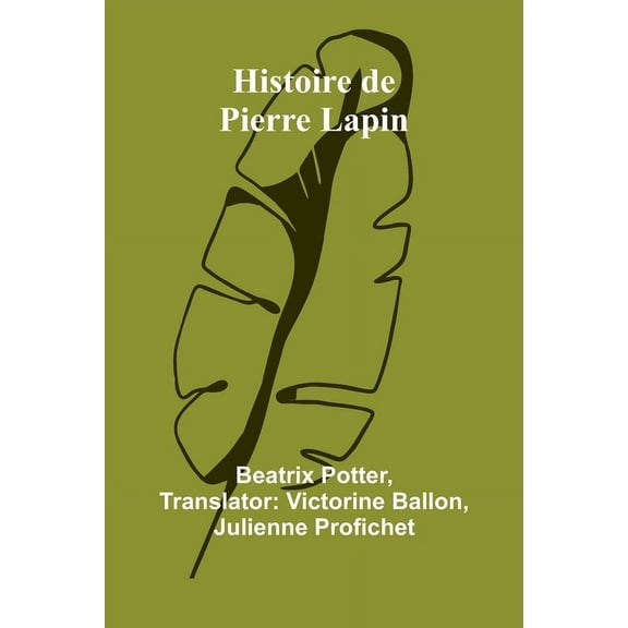 Histoire de Pierre Lapin, (Paperback)