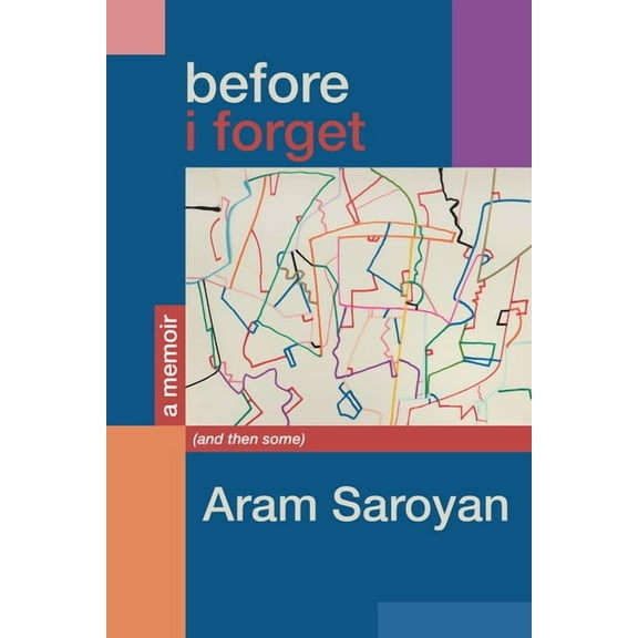 Before I Forget: A Memoir (and Then Some), (Paperback)